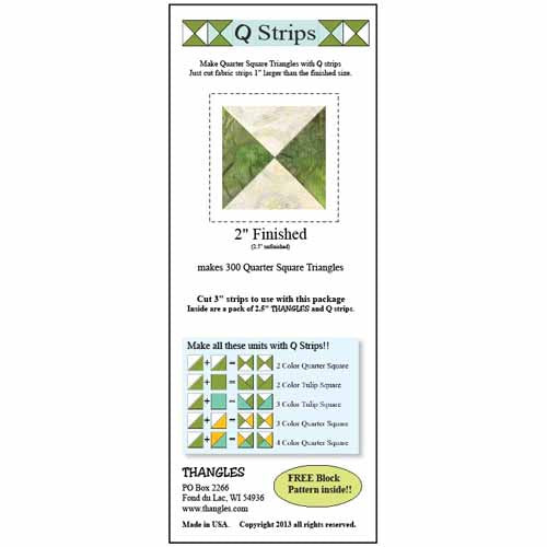 Q Strips by Thangles for making Quarter Square Triangles