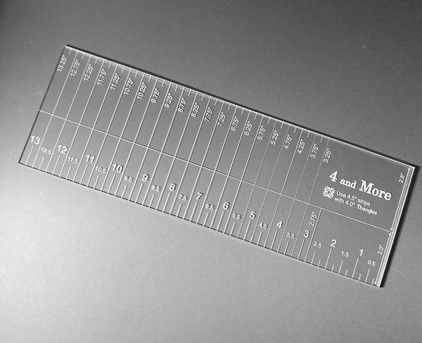 4 and More Ruler for Use with 4.5" strips and 4" Thangles